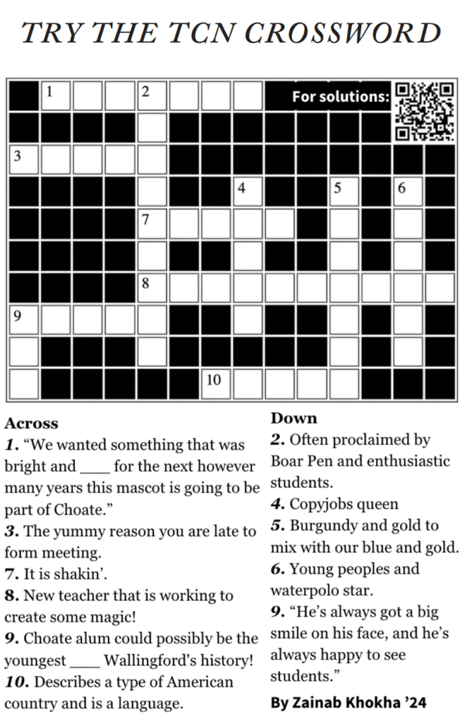 Try the TCN Crossword The Choate News
